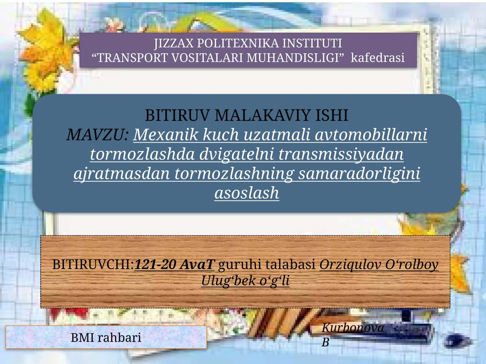 Mexanik kuch uzatmali avtomobillarni tormozlashda dvigatelni transmissiyadan ajratmasdan tormozlashning samaradorligini asoslash