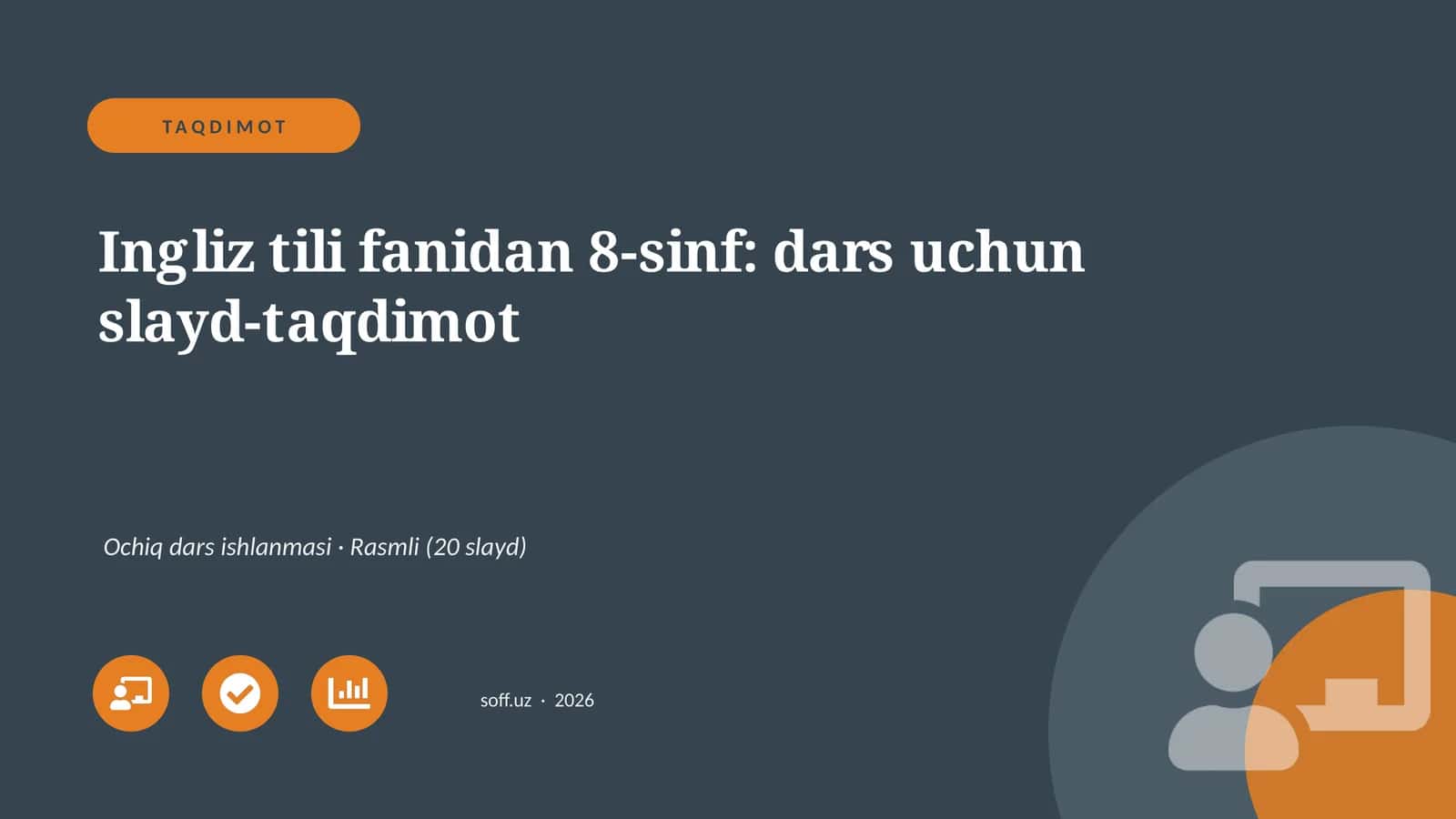 Ingliz tili fanidan 8-sinf: dars uchun slayd-taqdimot