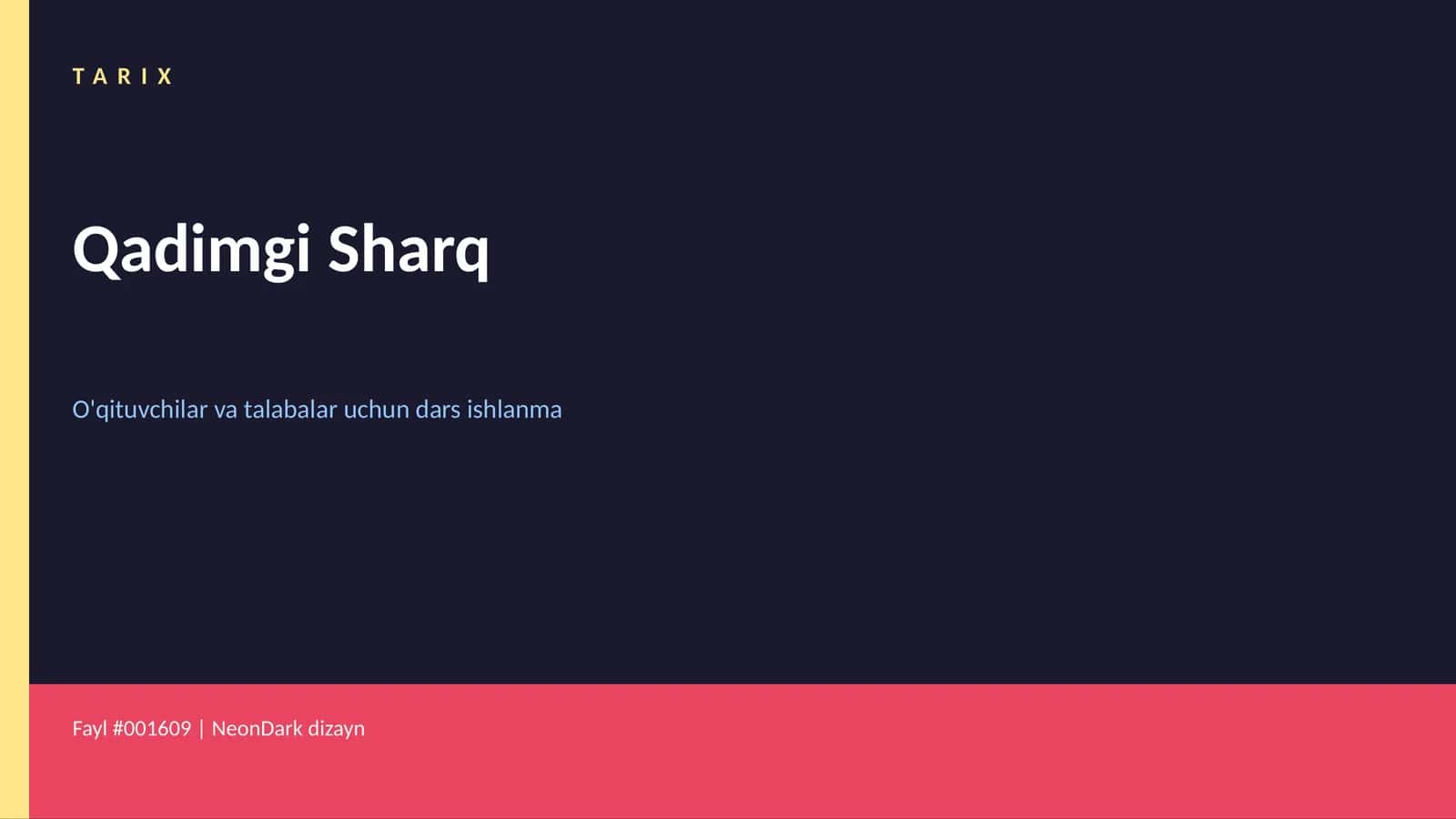 Qadimgi Sharq O'qituvchilar va talabalar uchun dars ishlanma