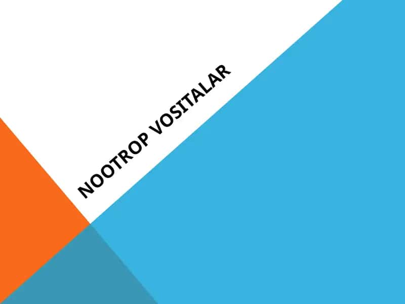 NOOTROP VOSITALAR