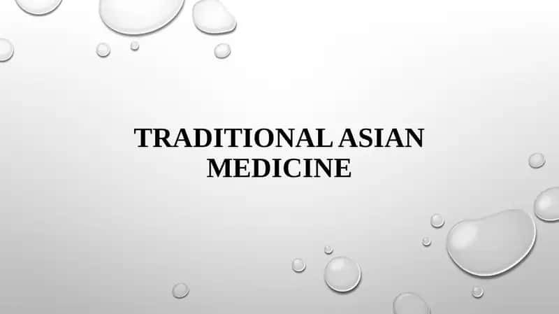 Traditional Asian Medicine