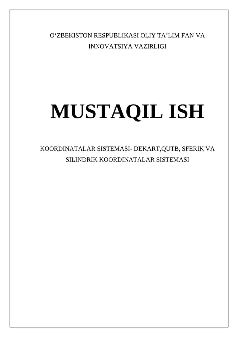 Dekart, Qutub, Sferik va Silindrik Koordinatalar Sistemasi