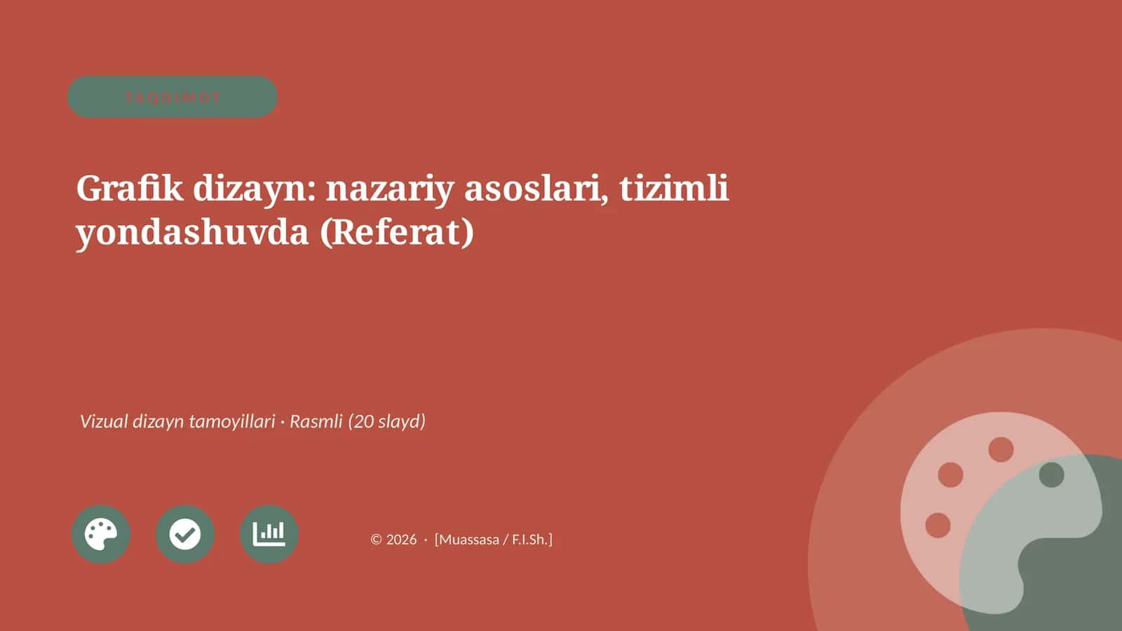 Grafik dizayn: nazariy asoslari, tizimli yondashuvda (Referat)