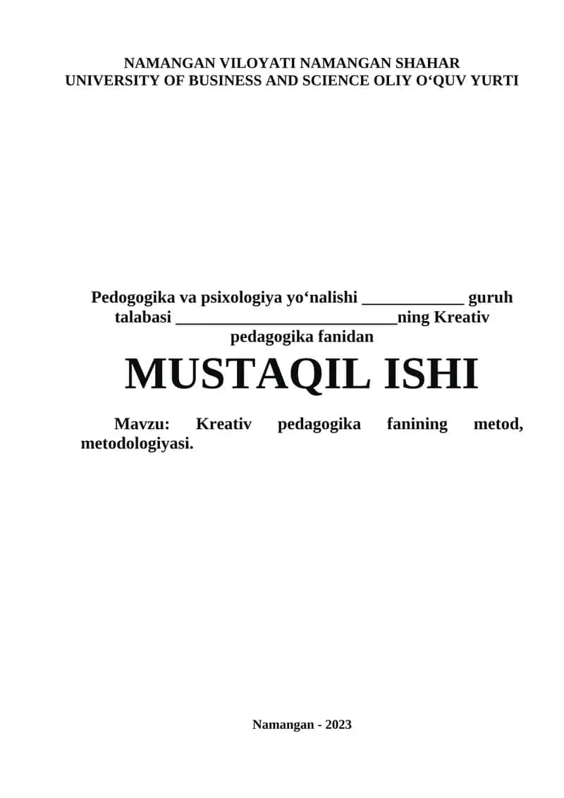 Kreativ pedagogika fanining metod, metodologiyasi