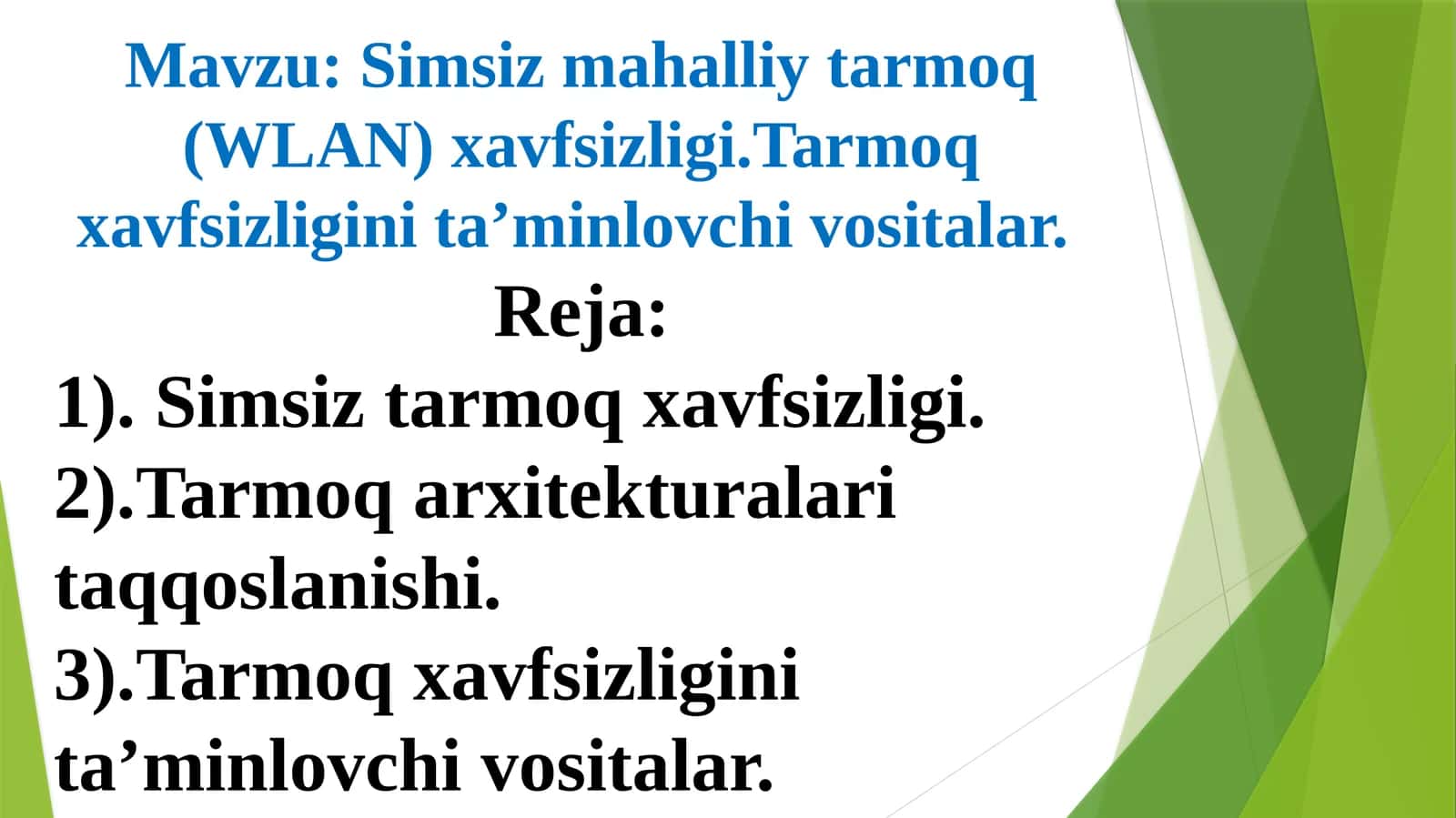 Simsiz tarmoq xavfsizligi (Wireless Network Security)