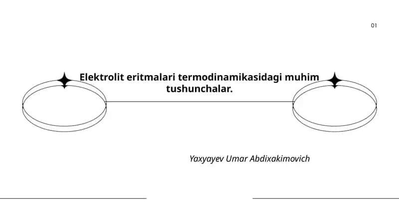 Elektrolit eritmalari termodinamikasidagi muhim tushunchalar