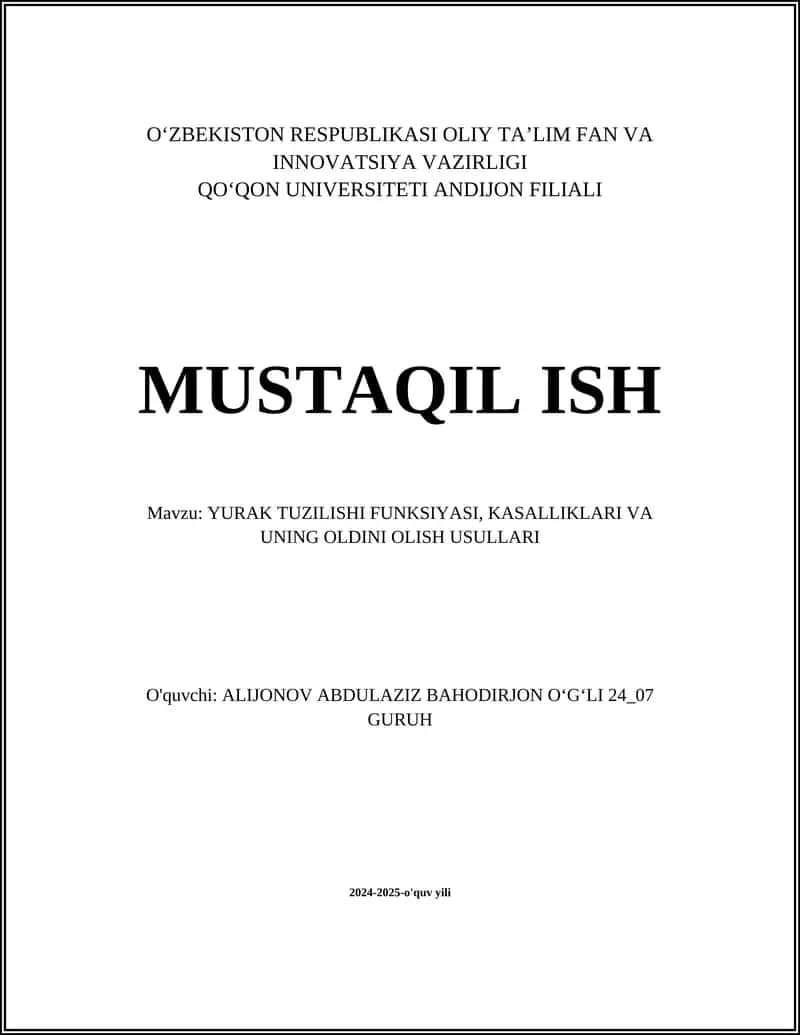 YURAK TUZILISHI FUNKSIYASI, KASALLIKLARI VA UNING OLDINI OLISH USULLARI