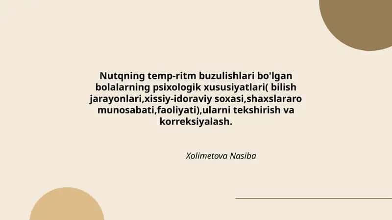 Nutqning temp-ritm buzulishlari bo'lgan bolalarning psixologik xususiyatlari