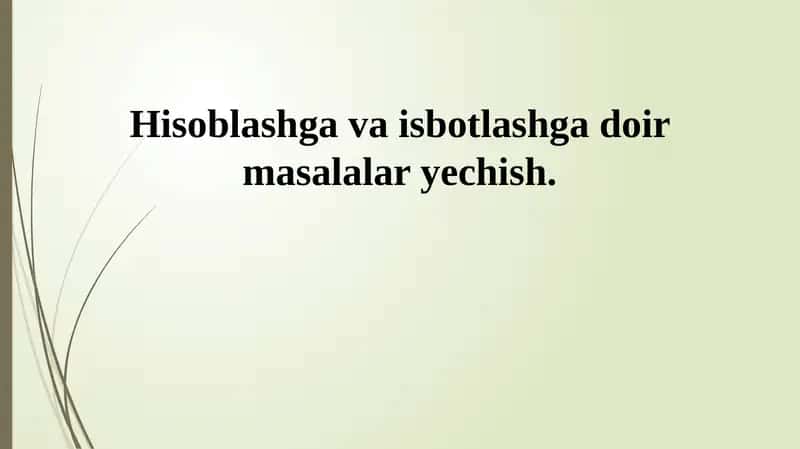 Hisoblashga va isbotlashga doir masalalar yechish
