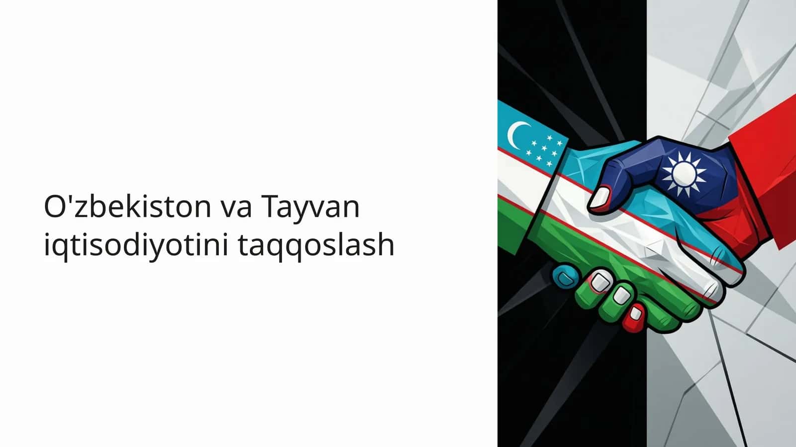 O'zbekiston va Tayvan iqtisodiyotini taqqoslash