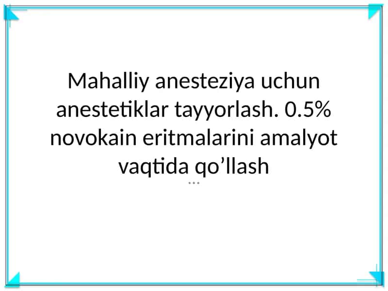 Mahalliy anestetiklar tayyorlash