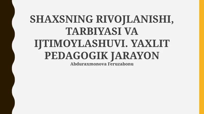Holistik pedagogik jarayonning tamoyillari