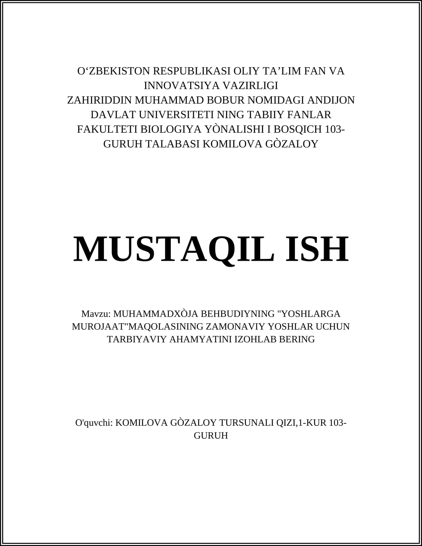 MUHAMMADXÒJA BEHBUDIYNING "YOSHLARGA MUROJAAT"MAQOLASINING ZAMONAVIY YOSHLAR UCHUN TARBIYAVIY AHAMYATINI IZOHLAB BERING
