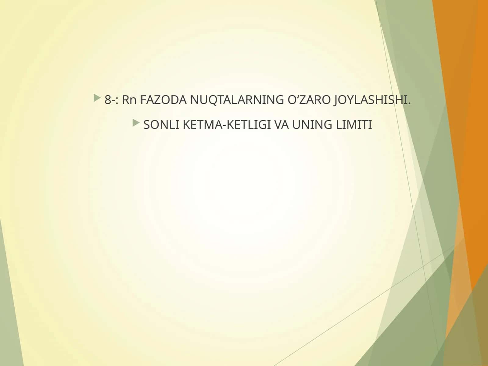 Sonlar ketma-ketligi va uning limiti