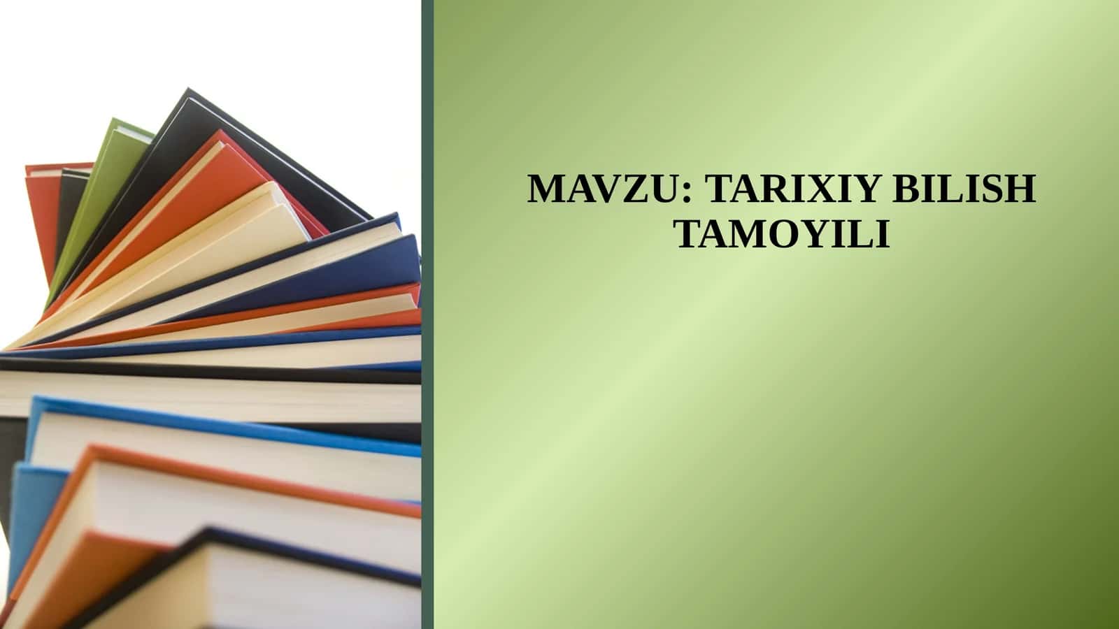 TARIXIY BILISH TAMOYILI
