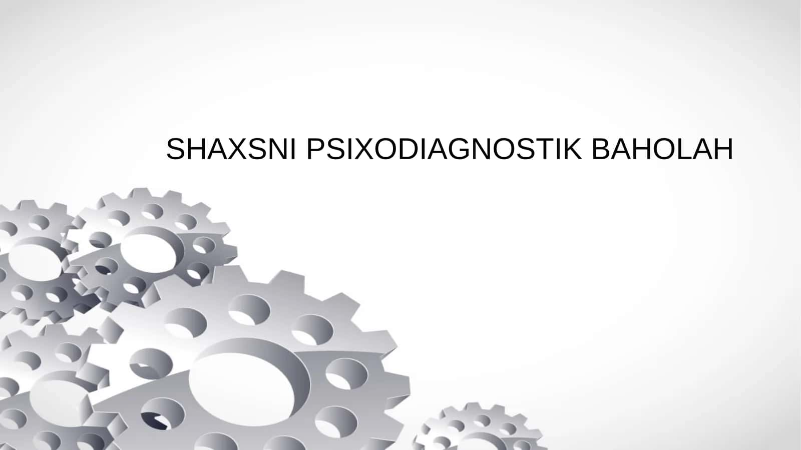 Shaxsni Psixodiagnostik Baholah