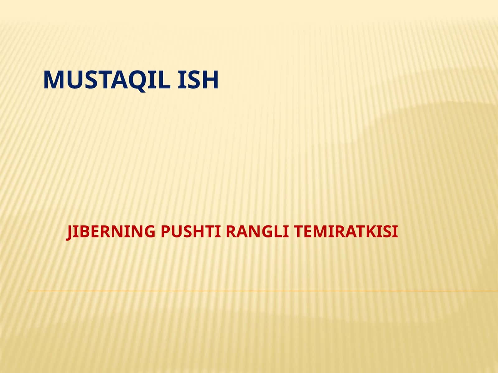 JIBERING PUSHTI RANGLI TEMIRATKISI
