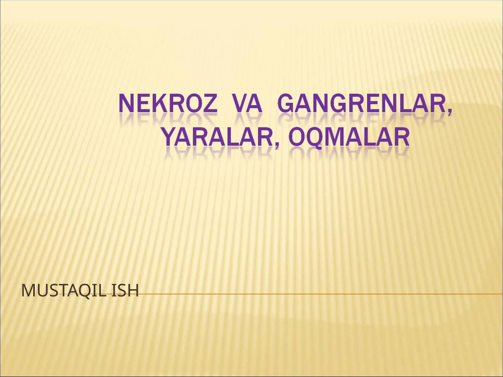 NEKROZ GANGRENA YARALAR OQMALARTIB