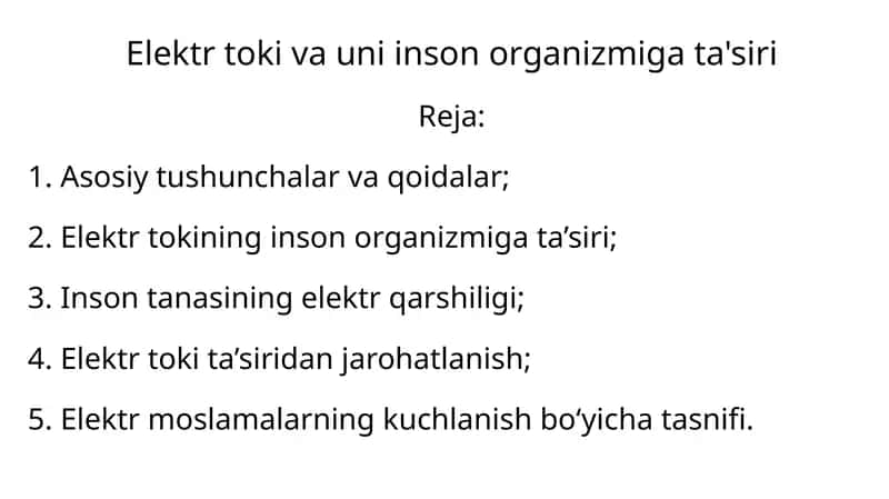 Elektr toki va uni inson organizmigata'siri