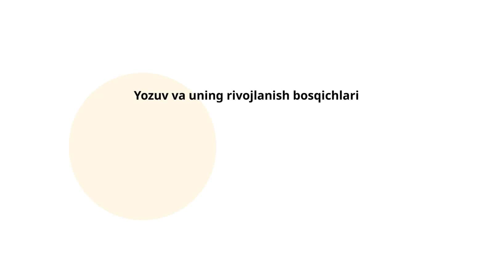 Yozuv va uning rivojlanish bosqichlari