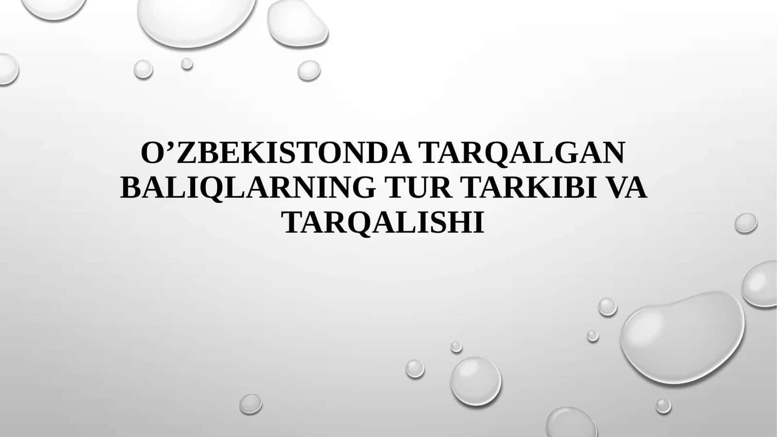 O’zbekistondatarqalganbaliqlarningturtarkibivatarqalishi