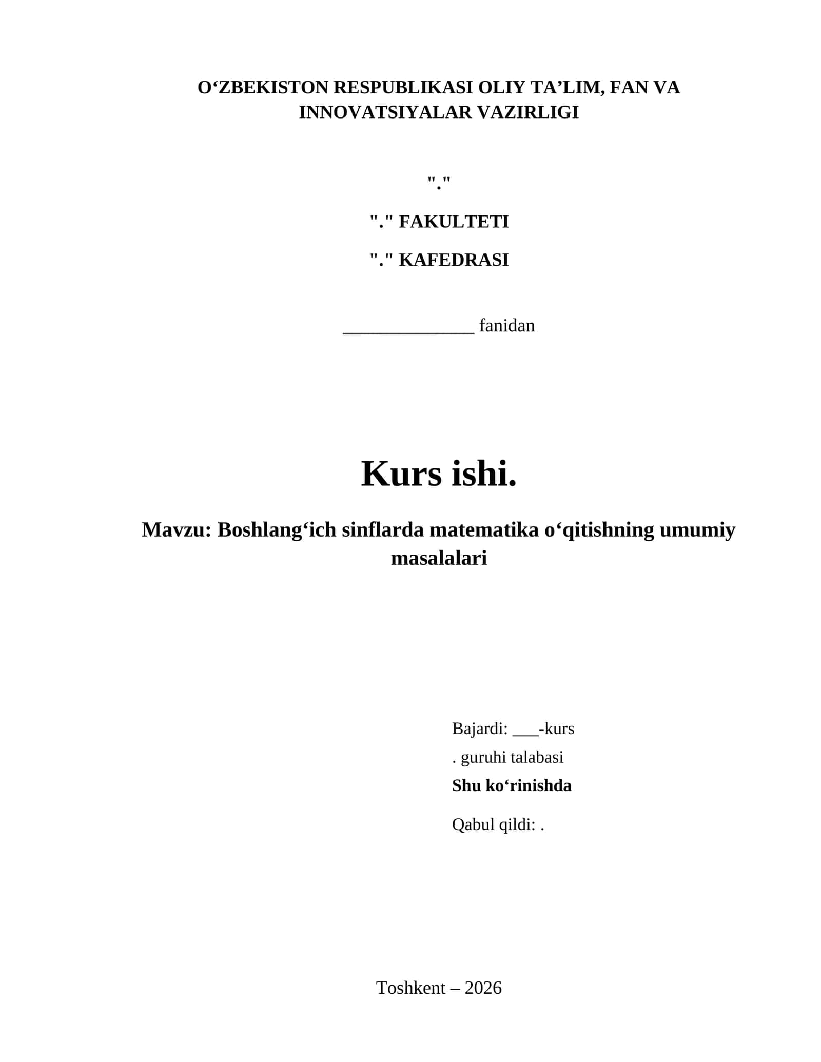 Boshlangʻich sinflarda matematika oʻqitishning umumiy masalalari