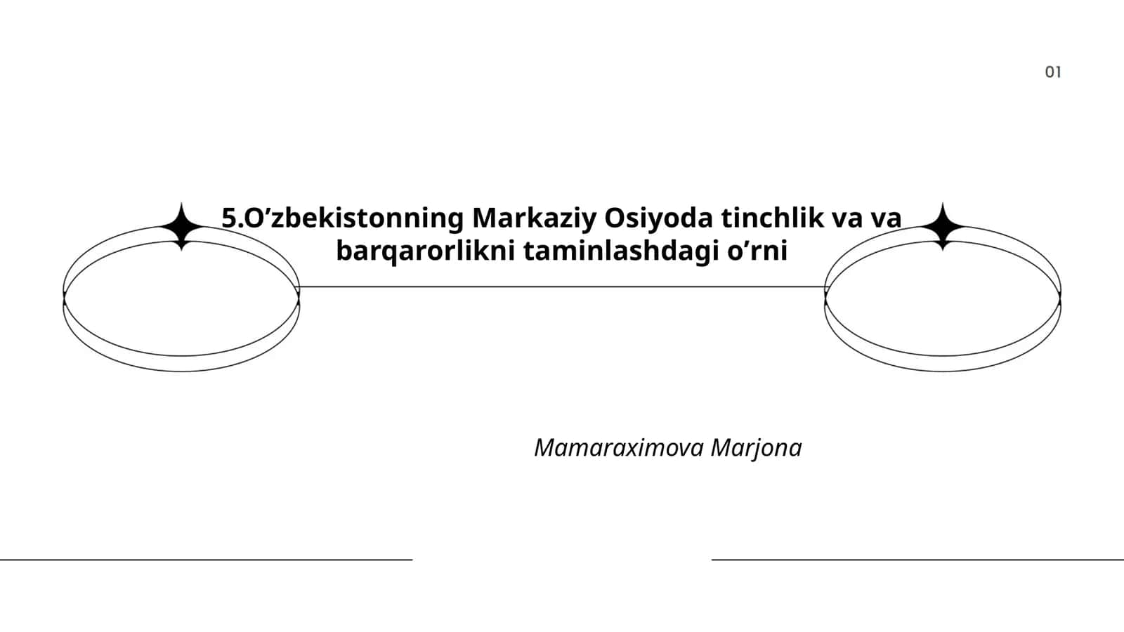 O'zbekistonning Markaziy Osiyoda tinchlik va va barqarorlikni taminlashdagi oʼrni