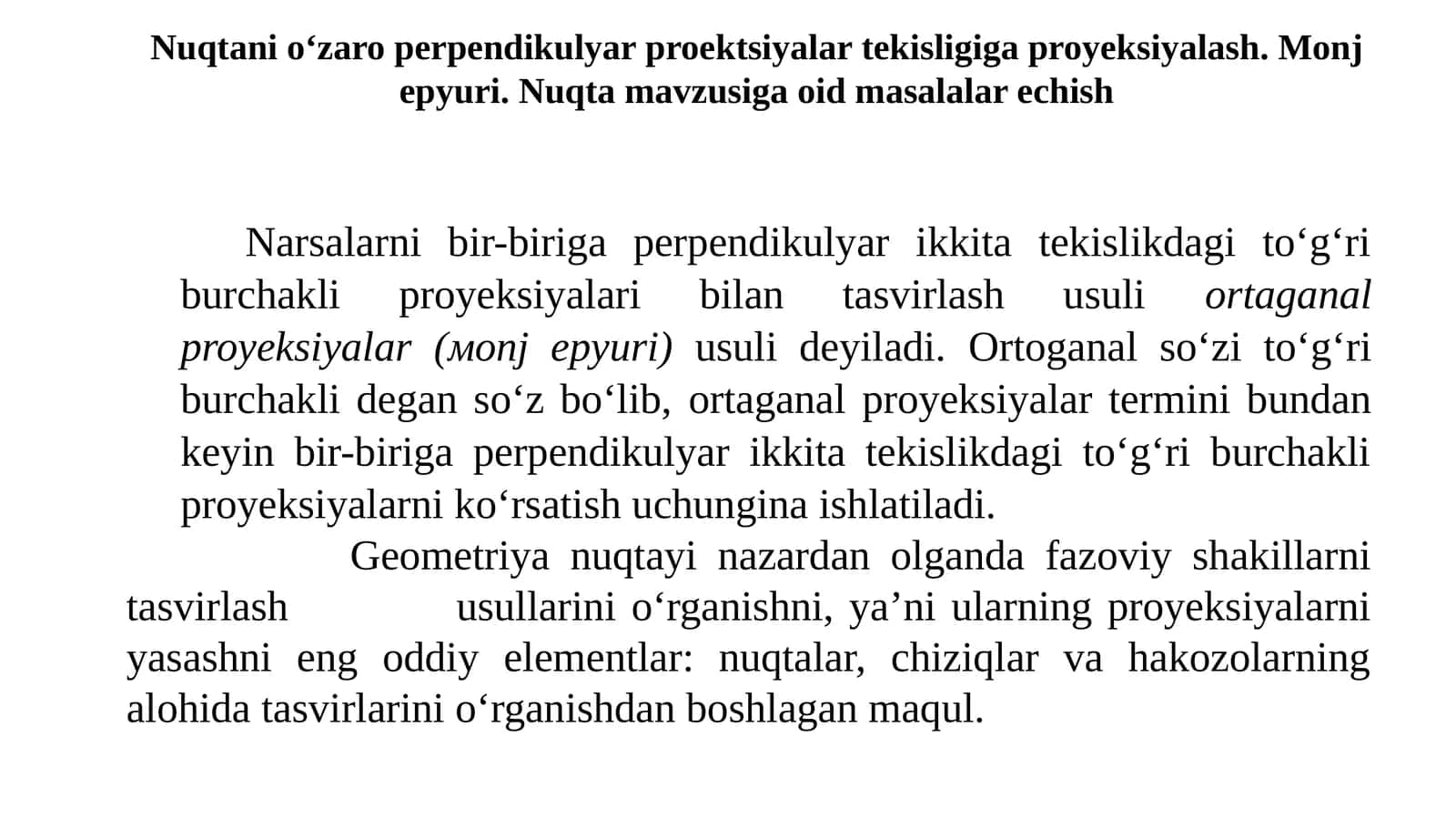Nuqtanio‘zaro perpendikulyar proektsiyalar tekisligiga proyeksiyalash. Monj epyuri. Nuqta mavzusiga oid masalalar echish