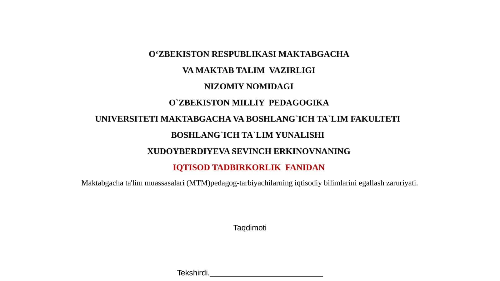 Maktabgacha ta'lim muassasalari (MTM)pedagog-tarbiyachilarning iqtisodiy bilimlarini egallash zaruriyati