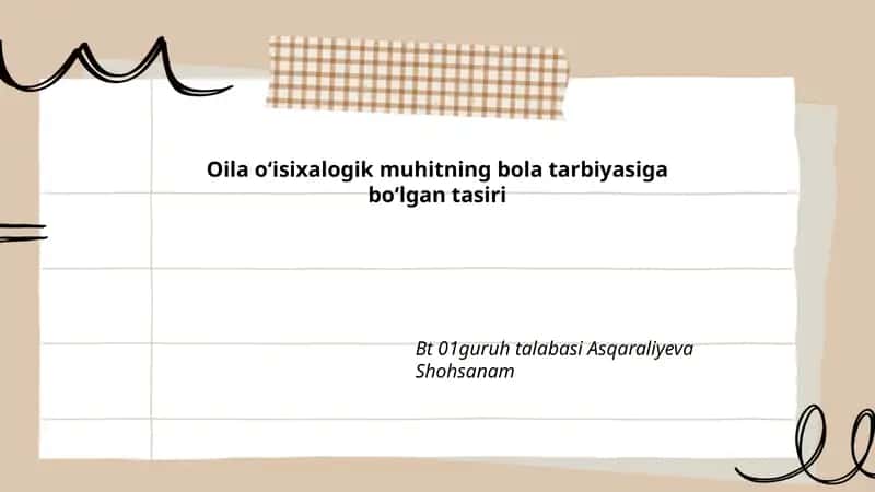 Oila oʻisixalogik muhitning bola tarbiyasiga boʻlgan tasiri