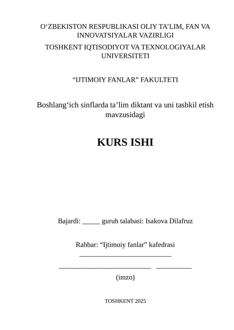 Boshlang‘ich sinflarda ta’lim diktant va uni tashkil etish mavzusidagi KURS ISHI