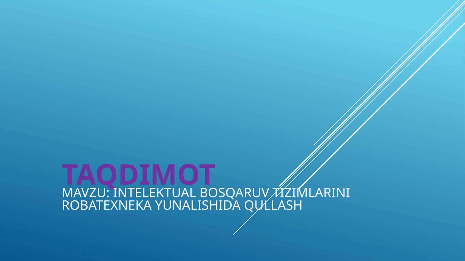 Intellektual Bosqaruv Tizimlarini Robatexneka Yunalishida Qullash