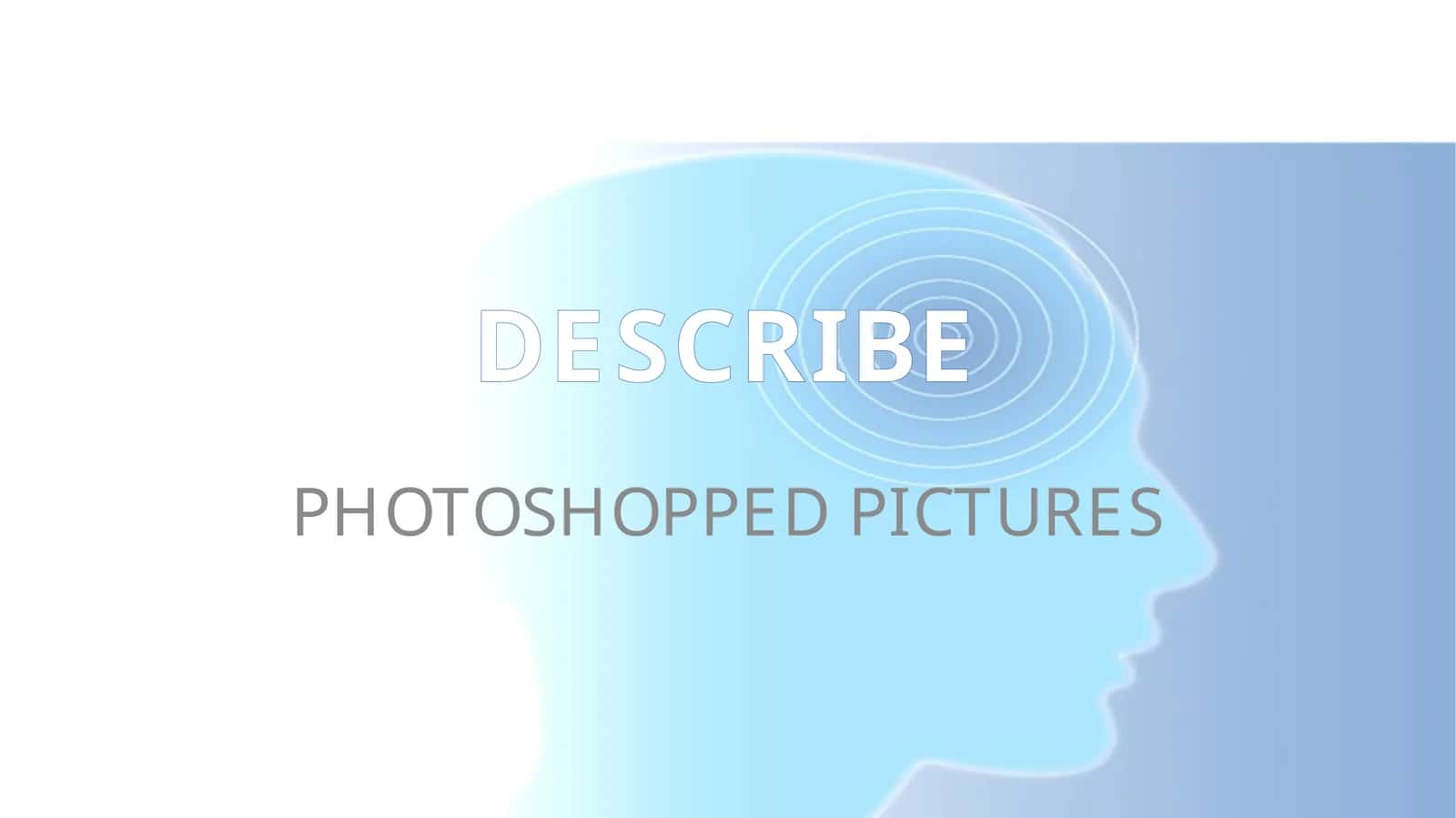 DESCRIBE