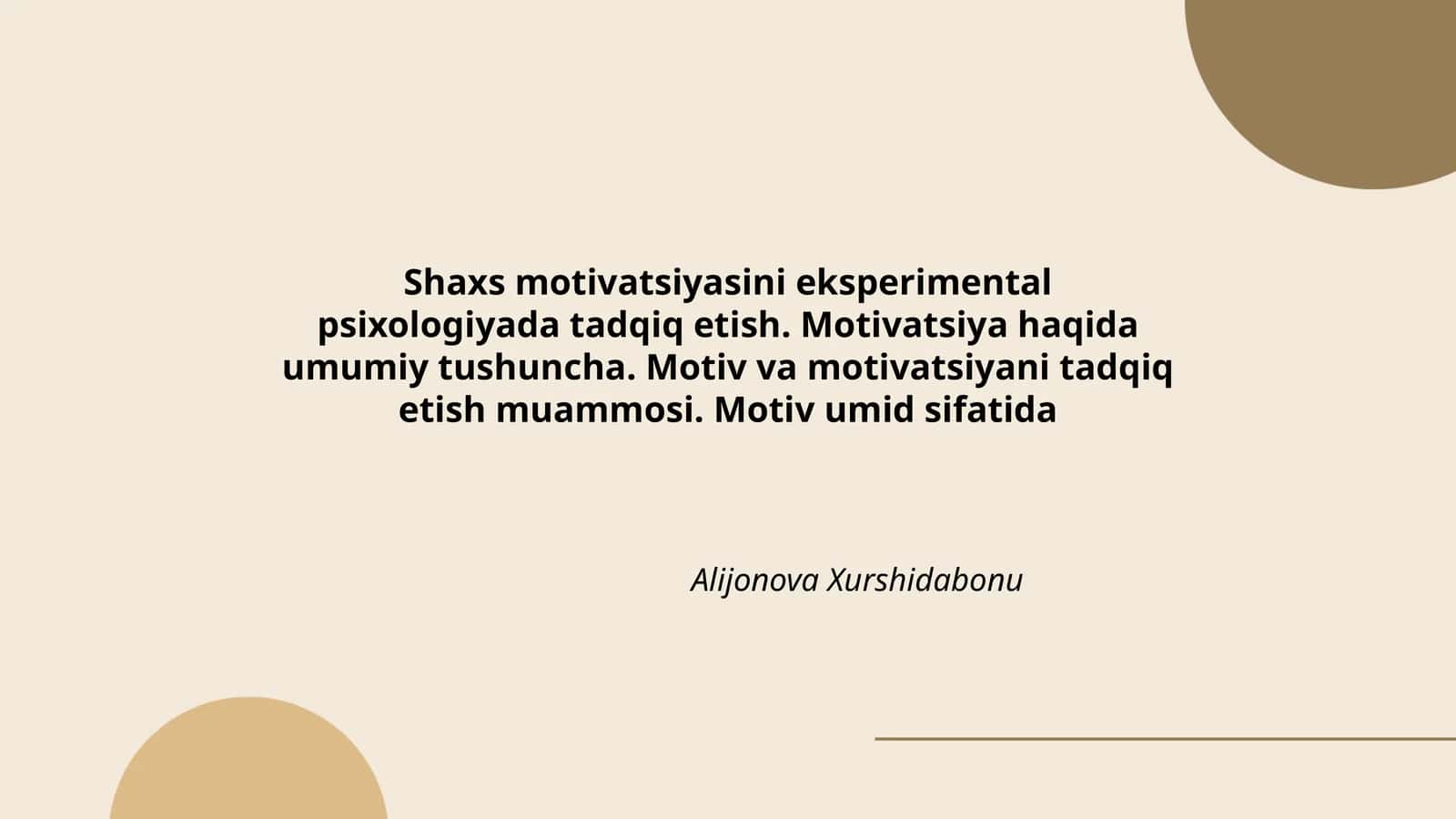 Shaxs motivatsiyasini eksperimental psixologiyada tadqiq etish