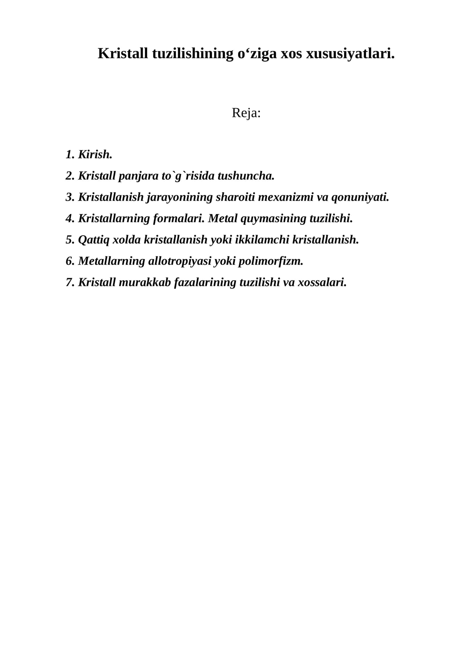 Kristall tuzilishining o‘ziga xos xususiyatlari