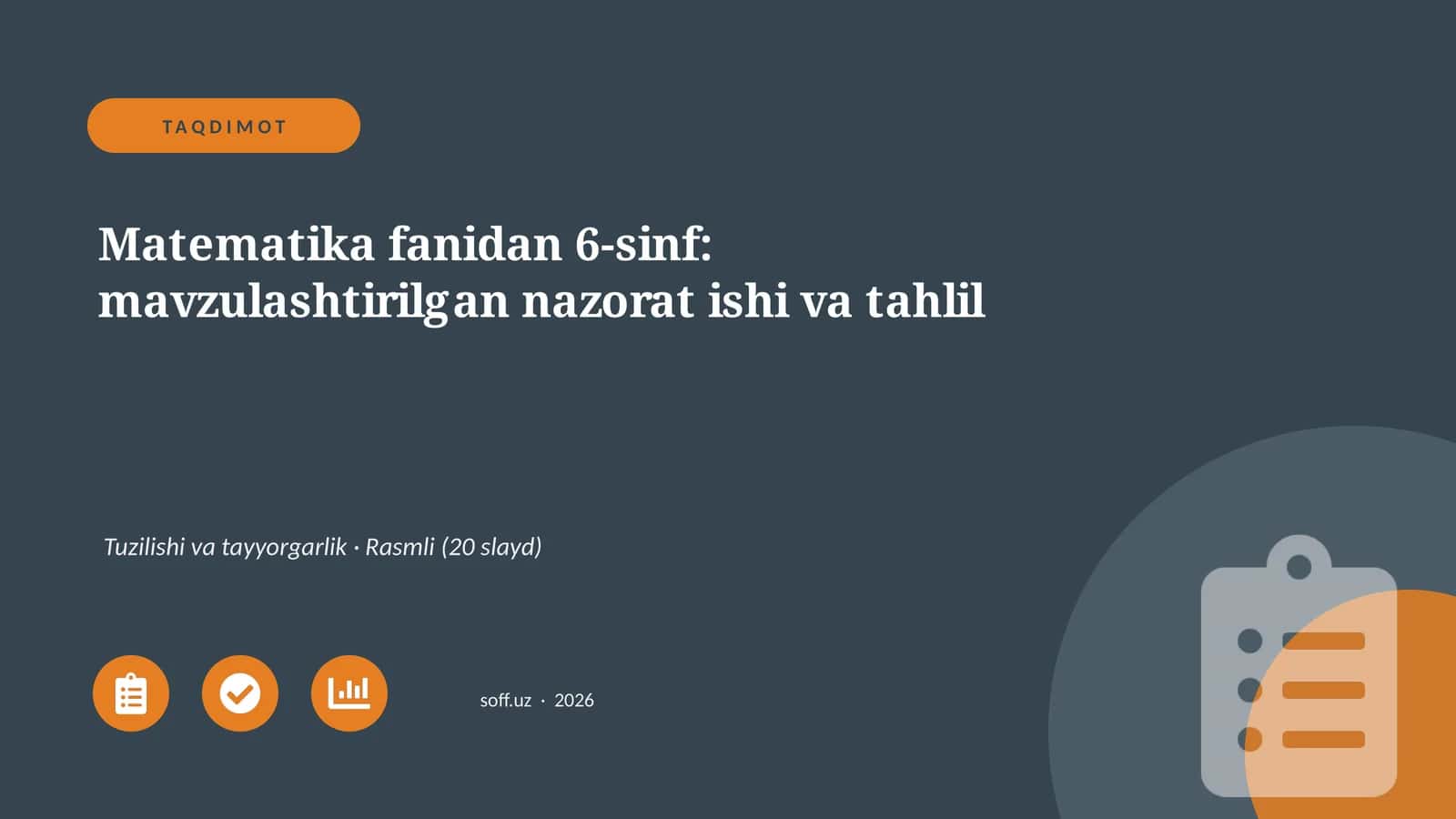 Matematika fanidan 6-sinf: mavzulashtirilgan nazorat ishi va tahlil