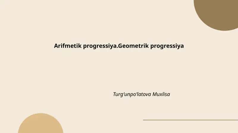 Arifmetik va geometrik progressiya