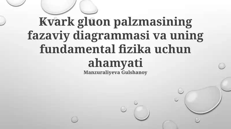 Kvark-glyuon plazmasining fazaviy diagrammasi va uning fundamental fizika uchun ahamyati