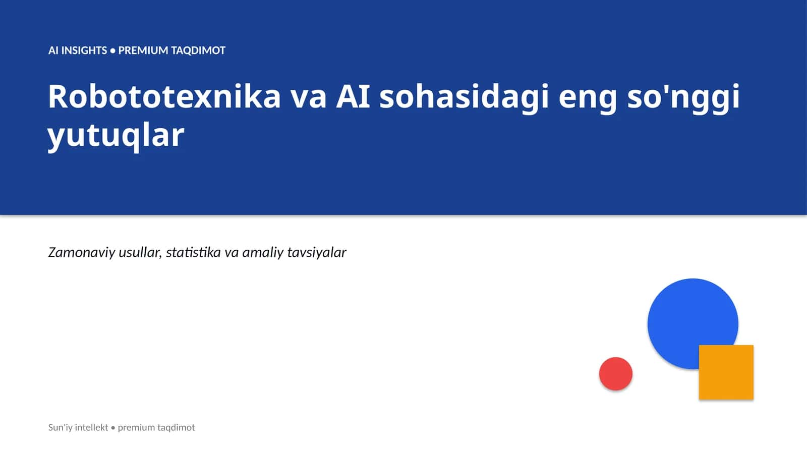 Robototexnika va AI sohasi yutuqlari