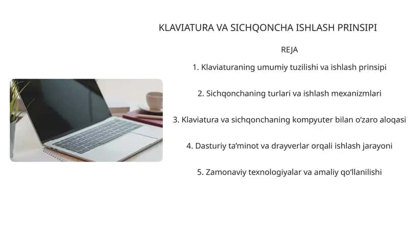 KLAVIATURA VA SICHQONCHA ISHLASH PRINSIPI