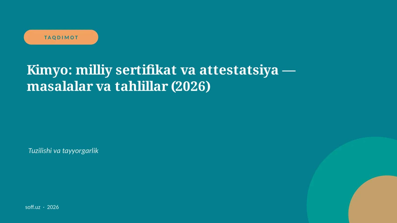 Kimyo: milliy sertifikat va attestatsiya — masalalar va tahlillar (2026)