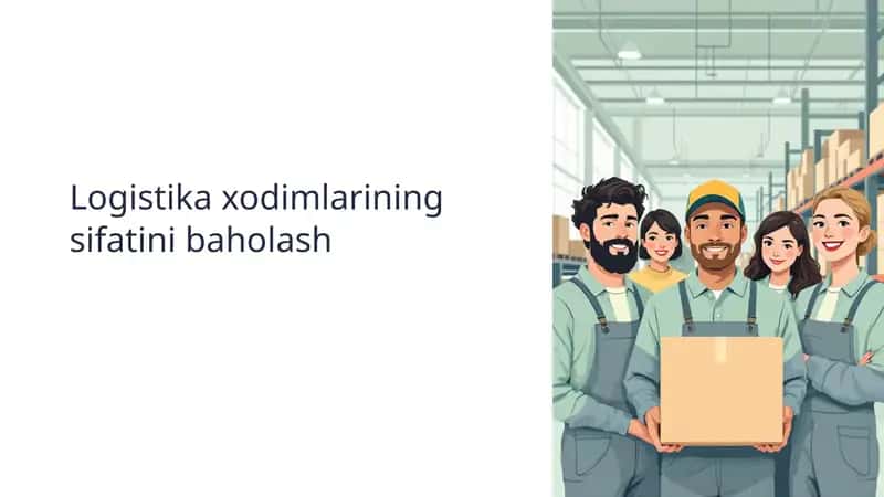 Logistika xodimlarining sifatini baholash