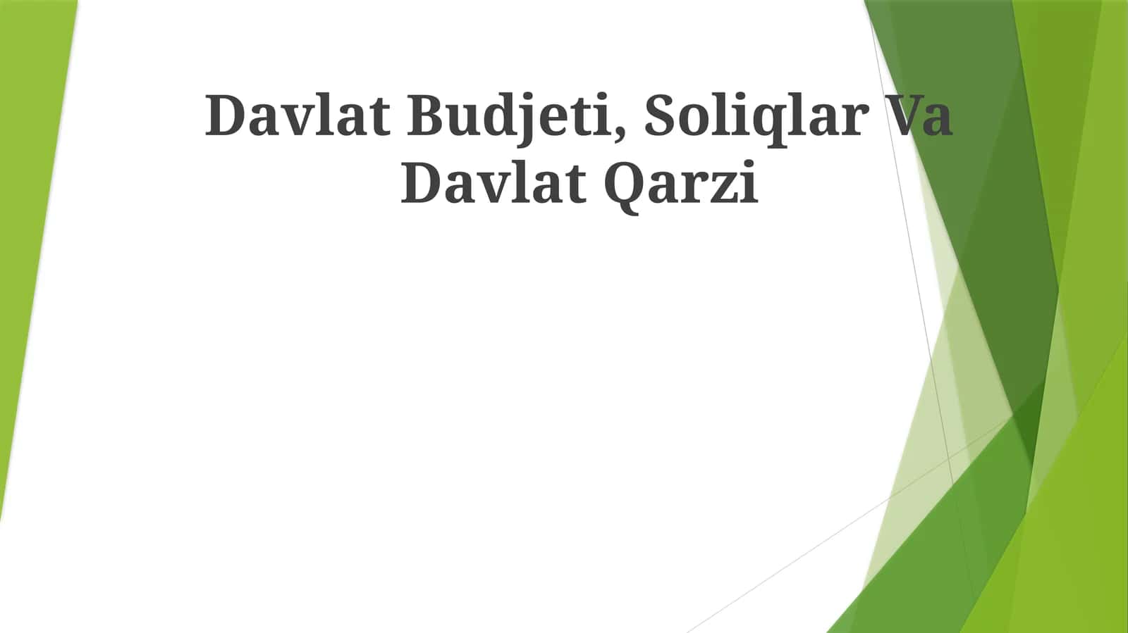 Davlat Budjeti, Soliqlar Va Davlat Qarzi