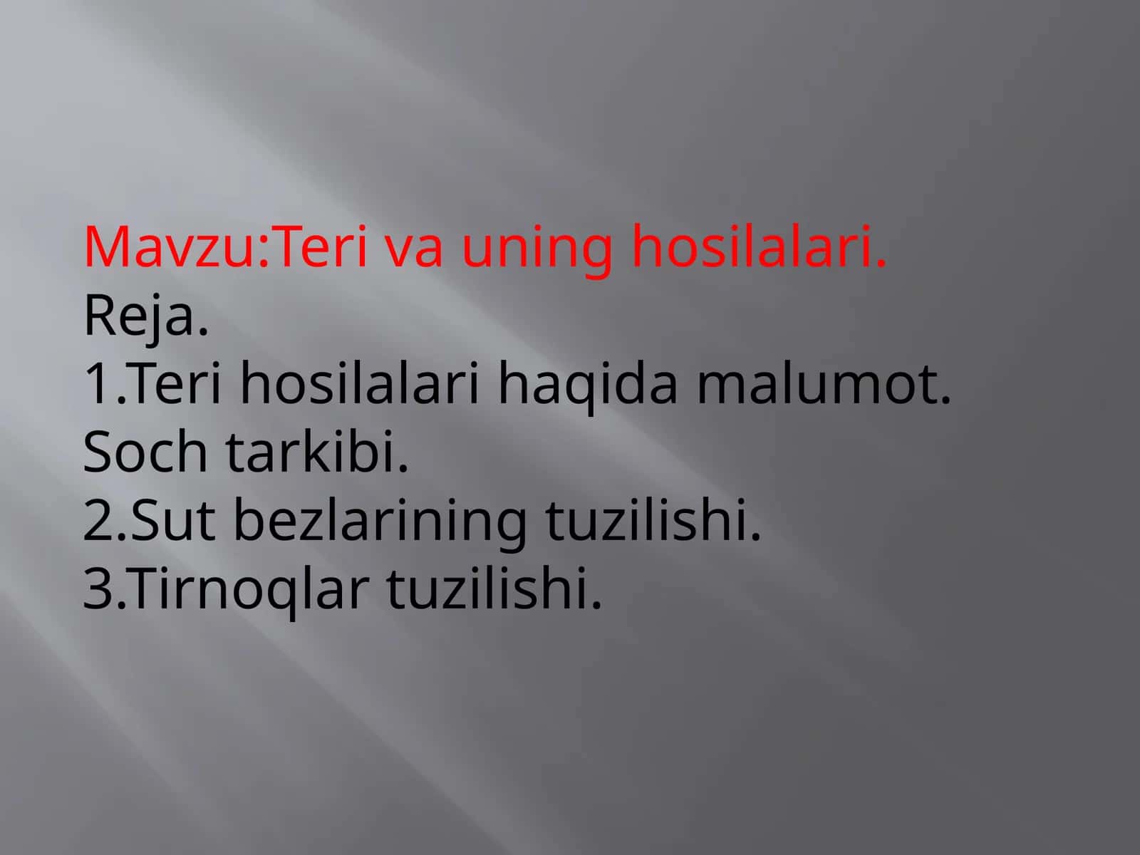 Teri va uning hosilalari