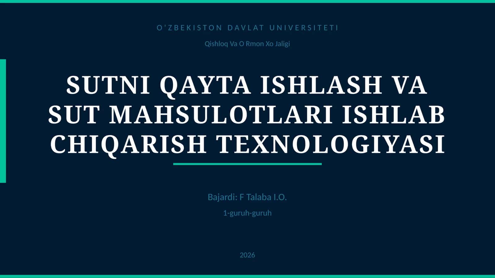 SUTNI QAYTA ISHLASH VA SUT MAHSULOTLARI ISHLAB CHIQARISH TEXNOLOGIYASI