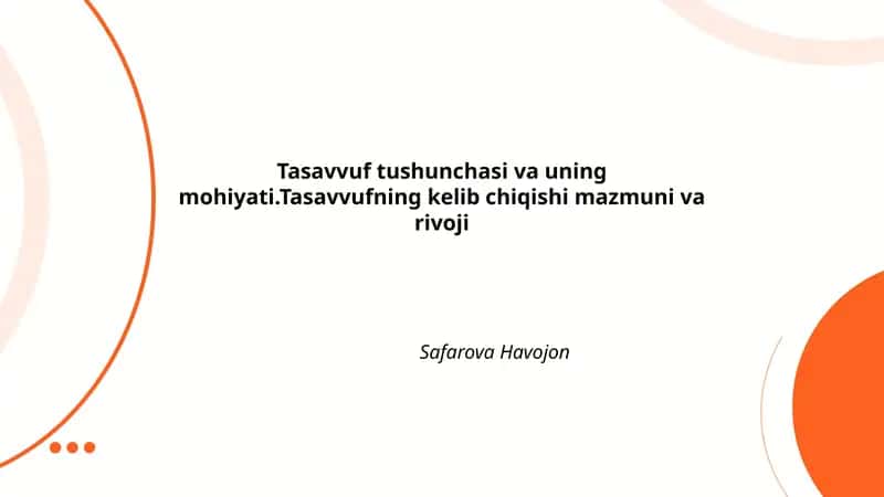 Tasavvuf Tushunchasi va Uning Mohiyati