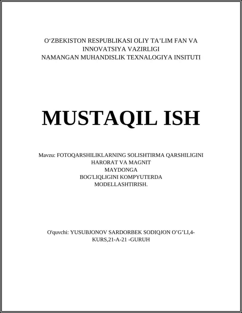 FOTOQARSHILIKLARNING SOLISHTIRMA QARSHILIGINI HARORAT VA MAGNIT MAYDONGA BOG'LIQLIGINI KOMPYUTERDA MODELLASHTIRISH