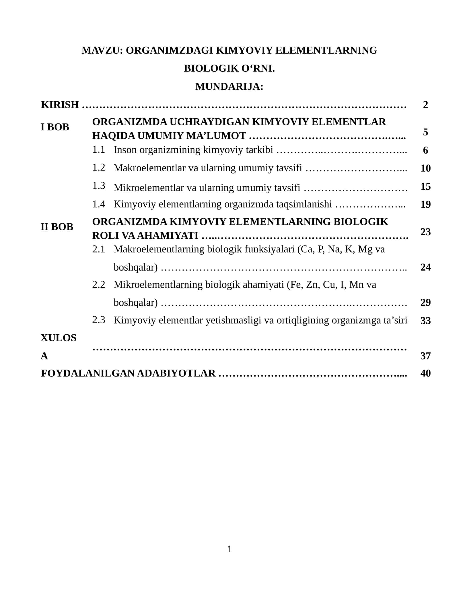 ORGANIMZDAGI KIMYOVIY ELEMENTLARNING BIOLOGIK OʻRNI