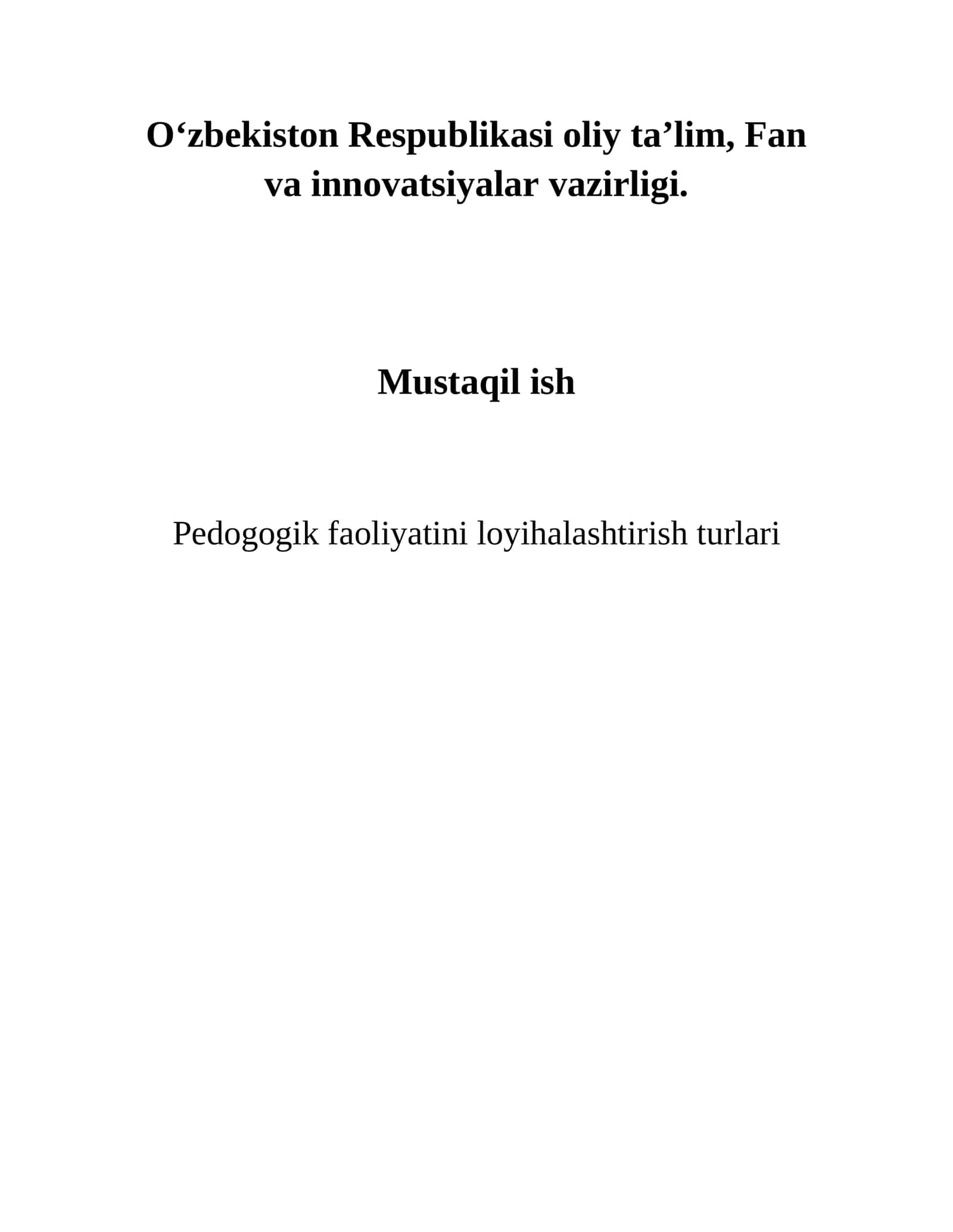 Pedogogik faoliyatini loyihalashtirishturlari