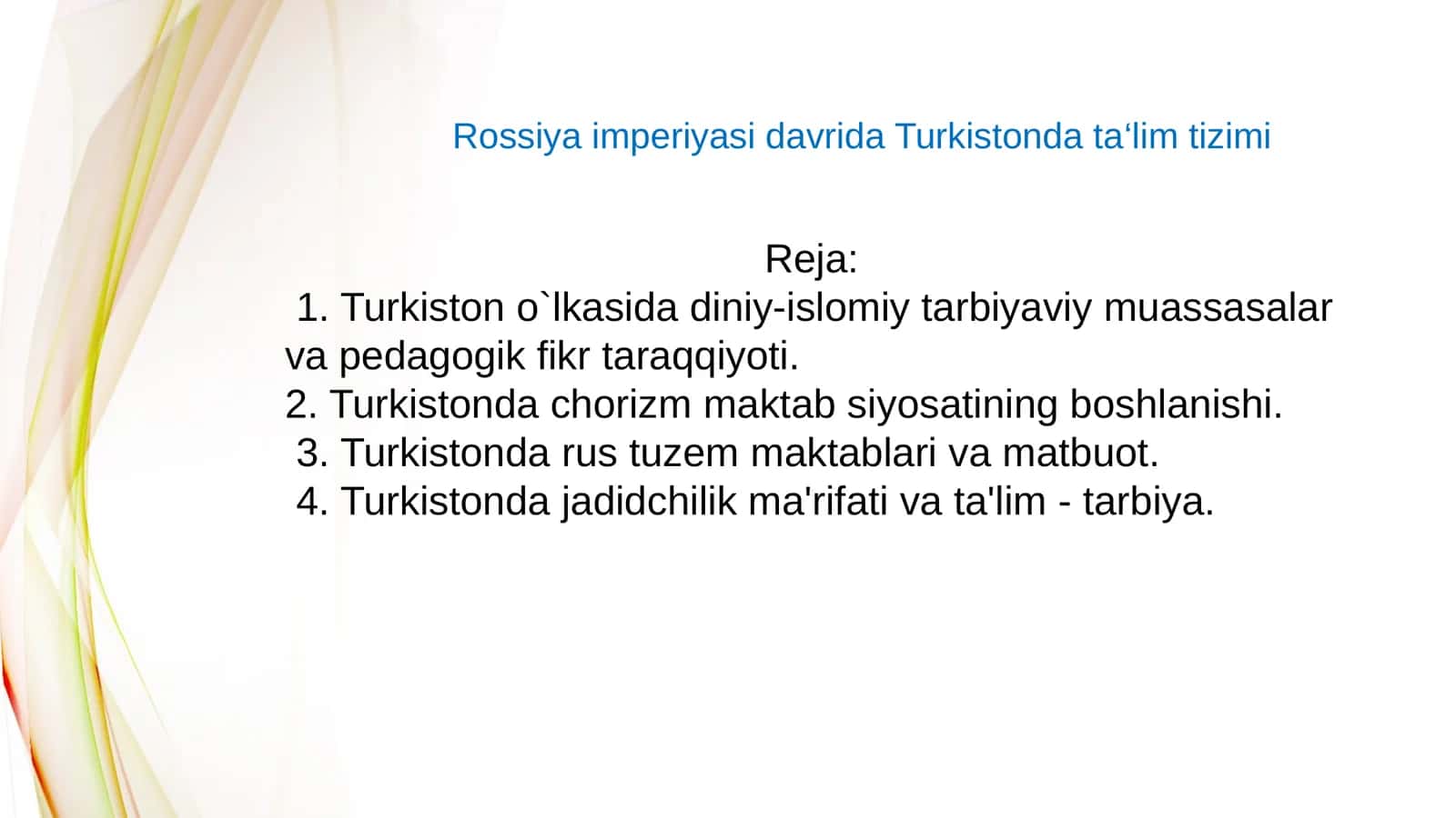 Rossiya imperiyasi davrida Turkistonda ta'lim tizimi